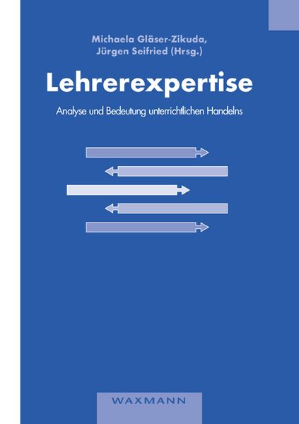 Produktbild: Lehrerexpertise &ndash; Analyse und Bedeutung unterrichtlichen Handelns
