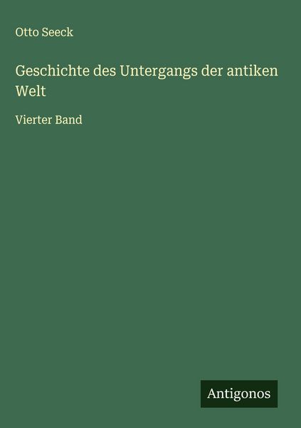 Produktbild: Geschichte des Untergangs der antiken Welt