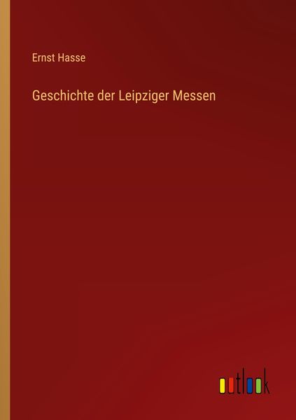Produktbild: Geschichte der Leipziger Messen