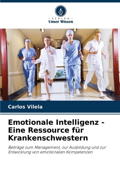 Produktbild: Emotionale Intelligenz - Eine Ressource f&uuml;r Krankenschwestern