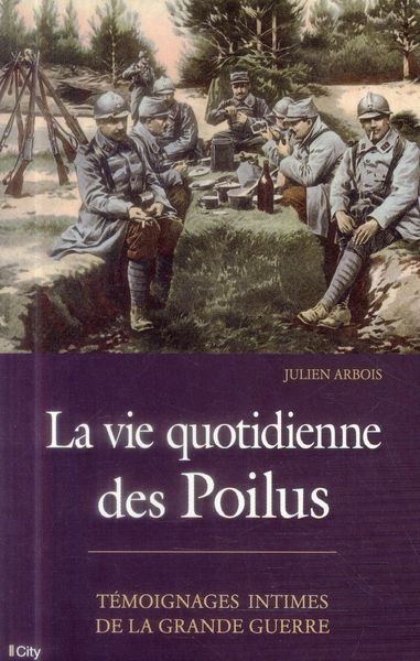 Produktbild: La vie quotidienne des poilus
