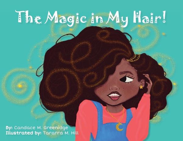 Produktbild: The Magic in My Hair!