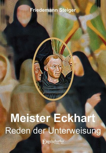 Produktbild: Meister Eckharts Reden der Unterweisung