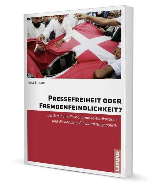 Pressefreiheit oder Fremdenfeindlichkeit?, Taschenbuch von Jana Sinram, Campus, 9783593503097