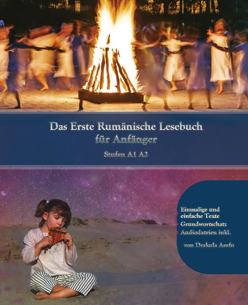 Lerne Rumänische Sprache: Das Erste Rumänische Lesebuch für Anfänger, Taschenbuch von Drakula Arefu, Tredition, 9783384090102