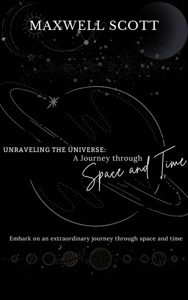 Produktbild: Unraveling the Universe: A Journey Through Space and Time