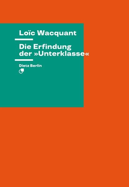 Produktbild: Die Erfindung der &raquo;Unterklasse&laquo;