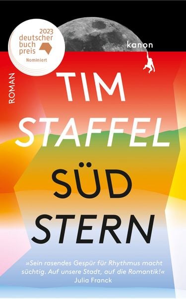 Südstern, Gebundene Ausgabe von Tim Staffel, Kanon Verlag Berlin