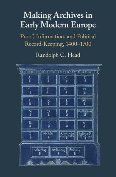 Produktbild: Making Archives in Early Modern Europe