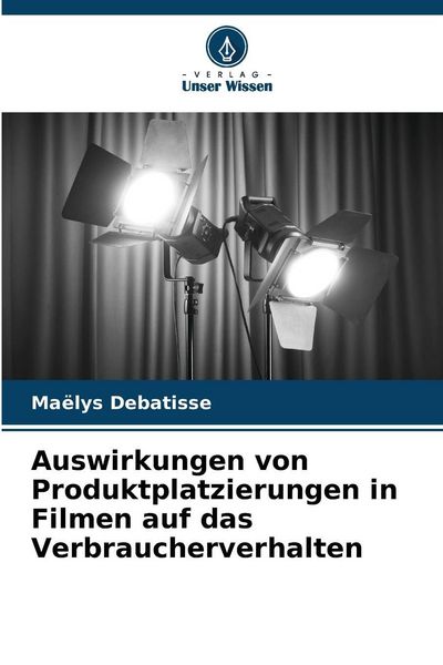 Produktbild: Auswirkungen von Produktplatzierungen in Filmen auf das Verbraucherverhalten