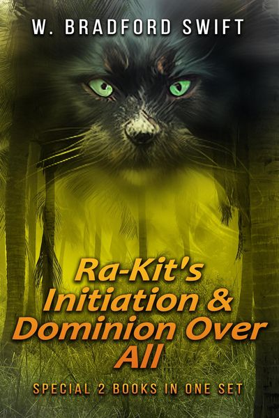 Produktbild: Ra-Kit's Initiation & Dominion Over All (Zak Bates Eco-adventure Series)