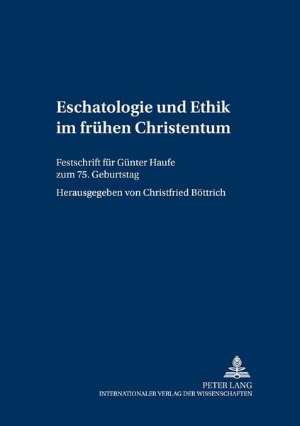 Produktbild: Eschatologie und Ethik im fr&uuml;hen Christentum