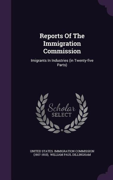 Produktbild: Reports Of The Immigration Commission