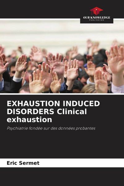 Produktbild: Exhaustion Induced Disorders Clinical Exhaustion