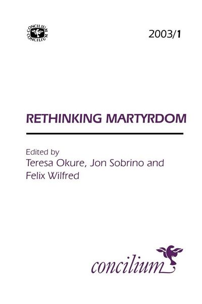 Produktbild: Concilium 2003/1 Rethinking Martyrdom