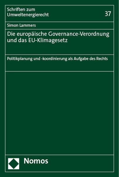 Produktbild: Die europ&auml;ische Governance-Verordnung und das EU-Klimagesetz