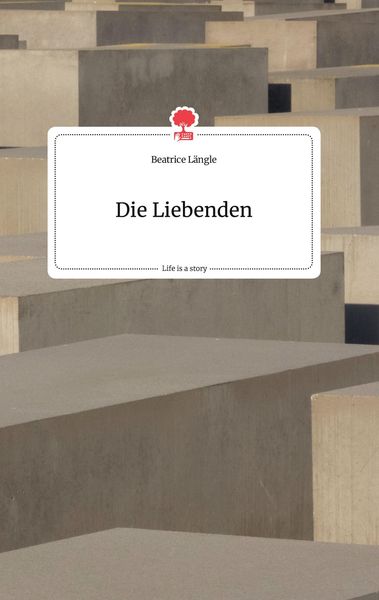 Produktbild: Die Liebenden. Life is a Story - story.one