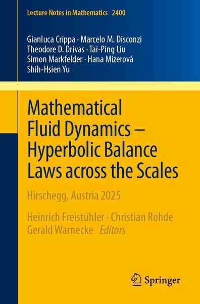 Produktbild: Mathematical Fluid Dynamics &ndash; Hyperbolic Balance Laws across the Scales