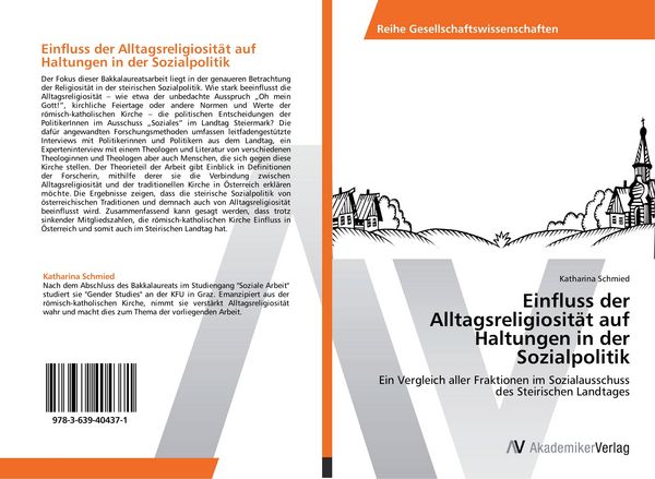 Einfluss der Alltagsreligiosität auf Haltungen in der Sozialpolitik, Taschenbuch von Katharina Schmied, AV Akademikerverlag, 9783639404371
