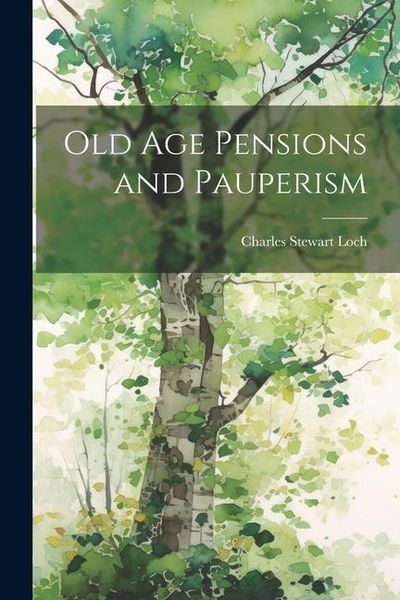 Produktbild: Old Age Pensions and Pauperism