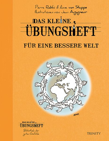 Produktbild: Das kleine &Uuml;bungsheft - F&uuml;r eine bessere Welt