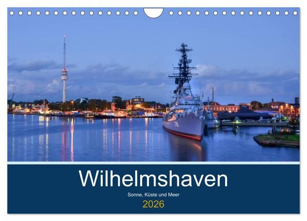 Produktbild: Wilhelmshaven - Sonne, K&uuml;ste und Meer (Wandkalender 2026 DIN A4 quer), CALVENDO Monatskalender