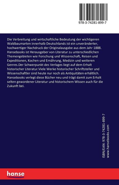 Produktbild: Die Verbreitung und wirtschaftliche Bedeutung der wichtigeren Waldbaumarten innerhalb Deutschlands