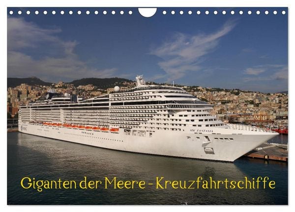 Produktbild: Giganten der Meere - Kreuzfahrtschiffe (Wandkalender 2026 DIN A4 quer), CALVENDO Monatskalender