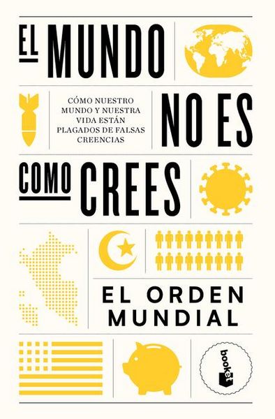 Produktbild: El Mundo No Es Como Crees: C&oacute;mo Nuestro Mundo Y Nuestra Vida Est&aacute;n Plagados de Falsas Creencias / The World Is Not as You Think