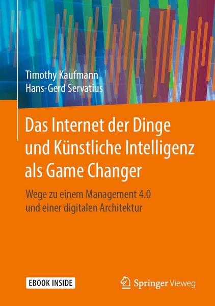 Produktbild: Das Internet der Dinge und K&uuml;nstliche Intelligenz als Game Changer