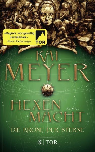 Die Krone der Sterne, Taschenbuch von Kai Meyer, Fischer Tor, 2710000115151
