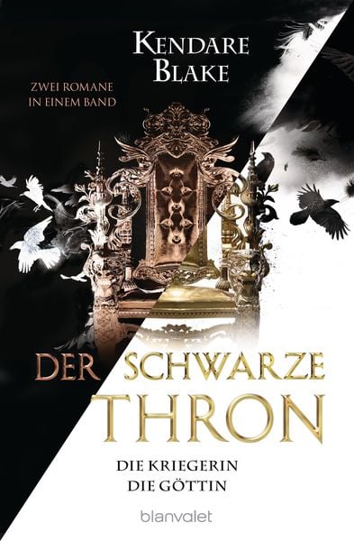 Der Schwarze Thron - Die Kriegerin / Die Göttin, Taschenbuch von Kendare Blake, Blanvalet, 9783734163067