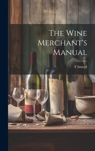 Produktbild: The Wine Merchant's Manual