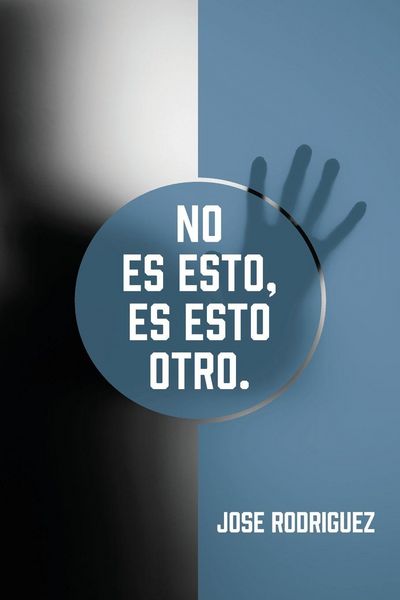 Produktbild: No es esto, es esto otro.