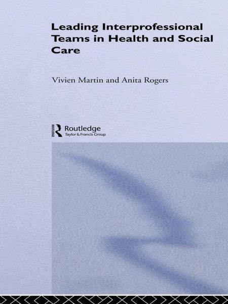 Produktbild: Leading Interprofessional Teams in Health and Social Care
