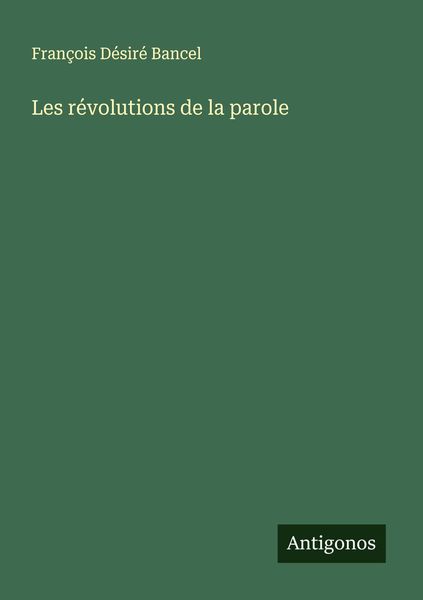 Produktbild: Les r&eacute;volutions de la parole