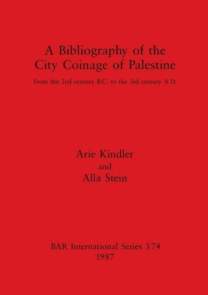 Produktbild: A Bibliography of the City Coinage of Palestine