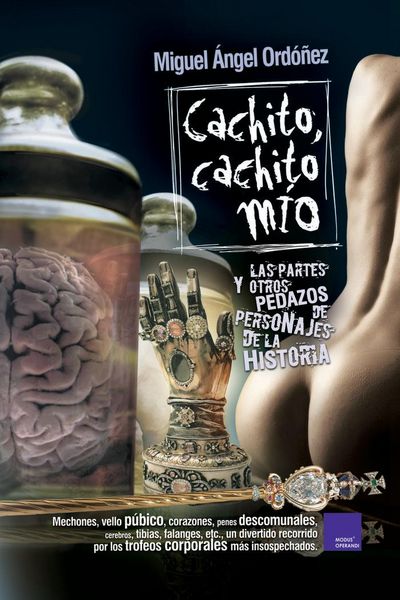 Produktbild: Cachito, cachito m&iacute;o : las partes y otros pedazos de personajes de la historia