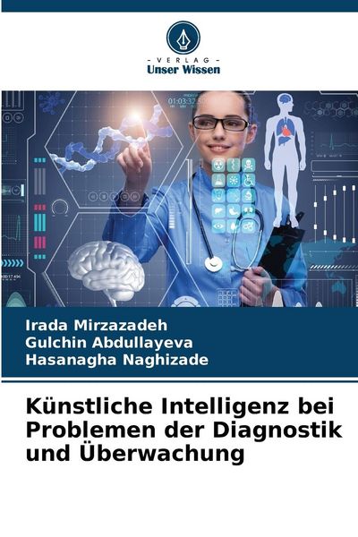 Produktbild: K&uuml;nstliche Intelligenz bei Problemen der Diagnostik und &Uuml;berwachung