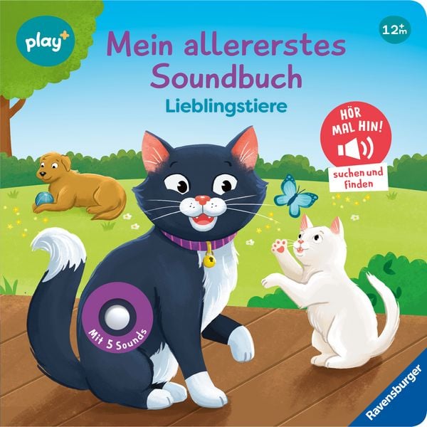 Play+ Mein allererstes Soundbuch Lieblingstiere - ab 12 Monate, Gebundene Ausgabe von Maria Höck, Ravensburger Verlag GmbH, 978-3-473-45645-1