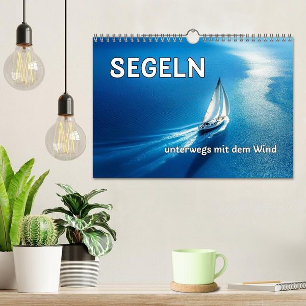 Produktbild: SEGELN - unterwegs mit dem Wind (Wandkalender 2026 DIN A4 quer), CALVENDO Monatskalender