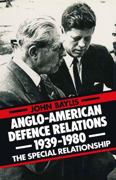 Produktbild: Anglo-American Defence Relations 1939-1980