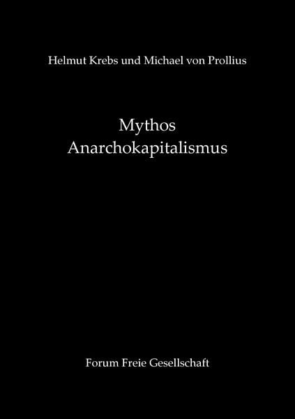 Produktbild: Mythos Anarchokapitalismus