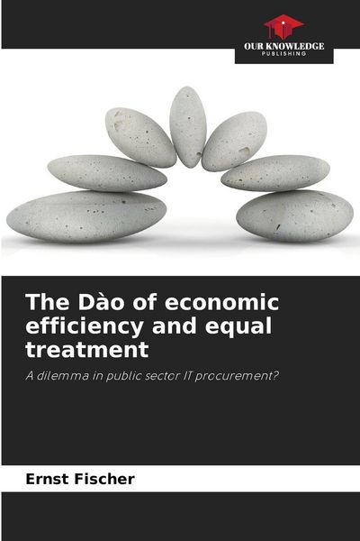 Produktbild: The D&agrave;o of economic efficiency and equal treatment