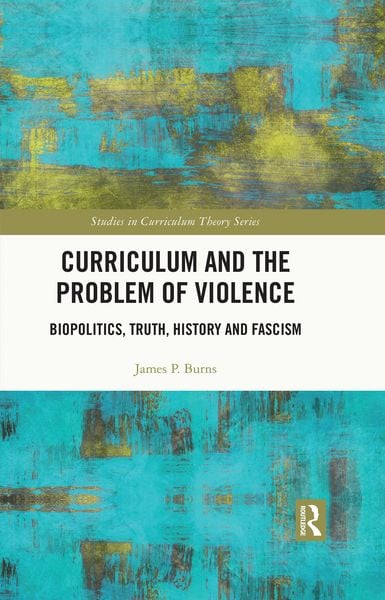 Produktbild: Curriculum and the Problem of Violence