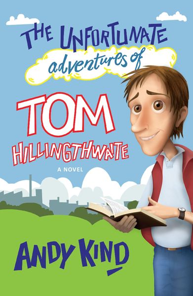 Produktbild: The Unfortunate Adventures of Tom Hillingthwaite