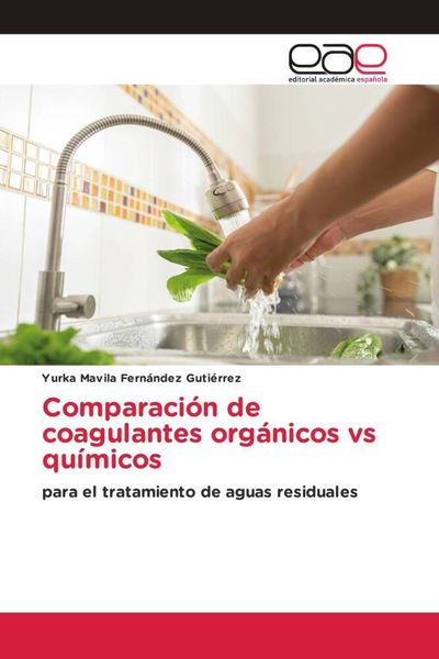 Produktbild: Comparaci&oacute;n de coagulantes org&aacute;nicos vs qu&iacute;micos