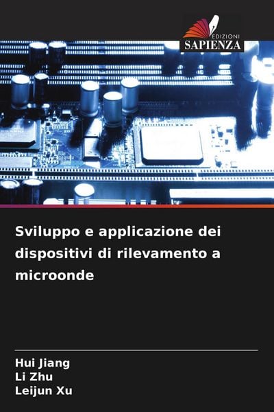 Produktbild: Sviluppo e applicazione dei dispositivi di rilevamento a microonde