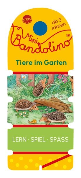 Mini Bandolino. Tiere im Garten, Gebundene Ausgabe von Christine Morton, Arena, 9783401721293