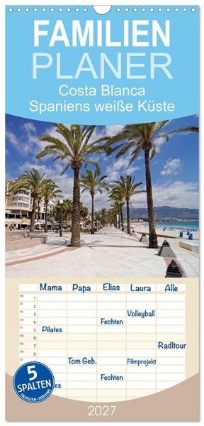 Produktbild: Familienplaner 2027 - Costa Blanca - Spaniens wei&szlig;e K&uuml;ste mit 5 Spalten (Wandkalender, 21 x 45 cm) CALVENDO